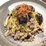 ナスの焼き浸し風和風パスタ